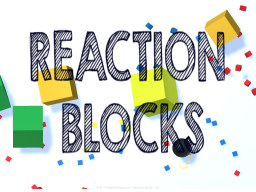 Reaction Blocks