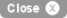 close