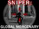 Play Sniper - Global Mercenary Sniper - Global Mercenary