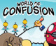 World Of Confusion